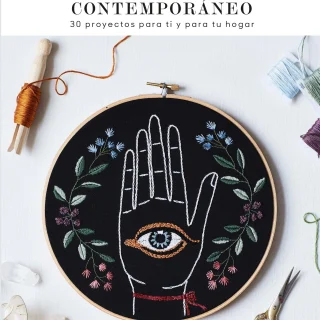 BORDADO CONTEMPORANEO. 30 proyectos para ti y para tu hogar