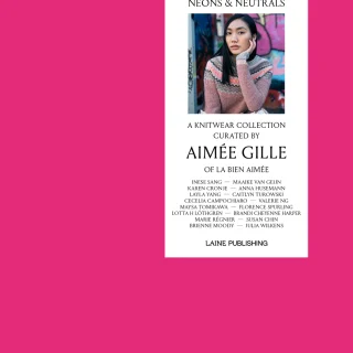 NEONS & NEUTRALS BY AIMÉE GILLE - LAINE